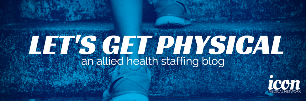 Let's get physical an allied health staffing blog